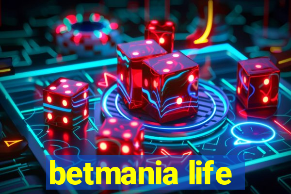 betmania life